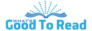 Reviewed by What's Good To Read, 5 out of 5